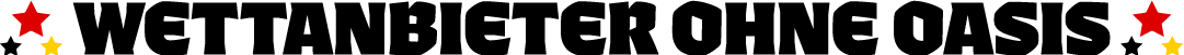 Wettanbieter ohne OASIS